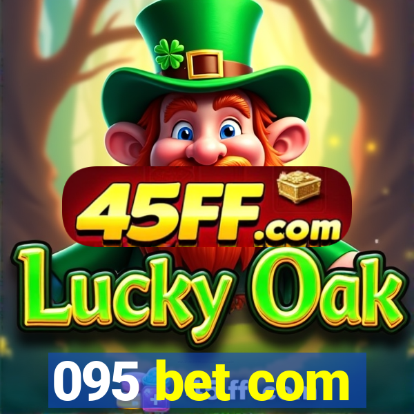 095 bet com
